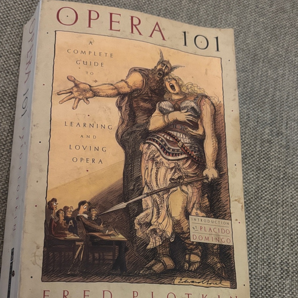 Opera 101 Book by Fred Plotkin